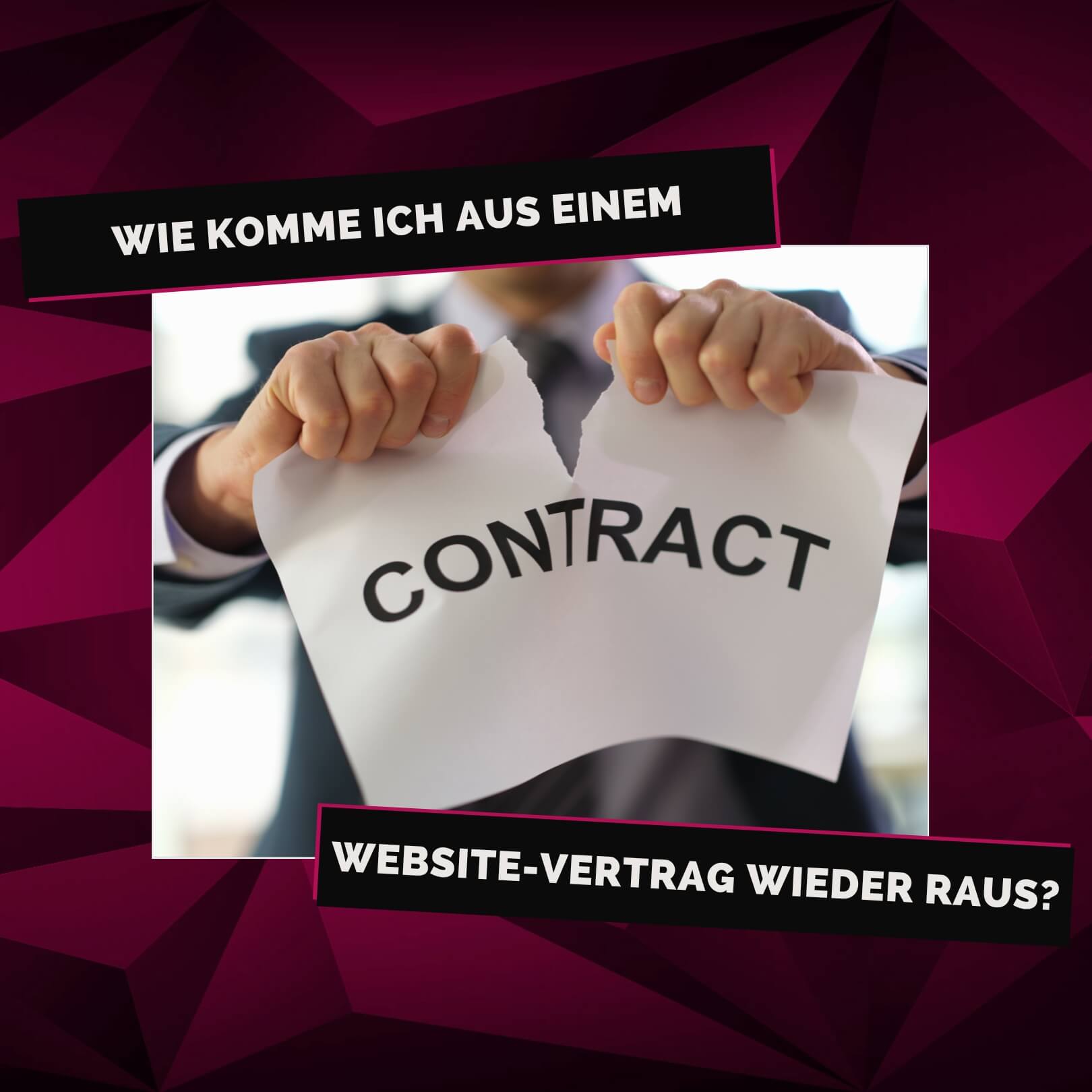Wie komme ich aus einem Website-Vertrag wieder raus?
